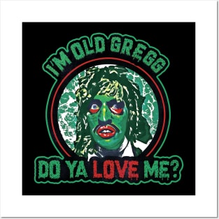 I'M OLD GREGG - SCARY FACE Posters and Art